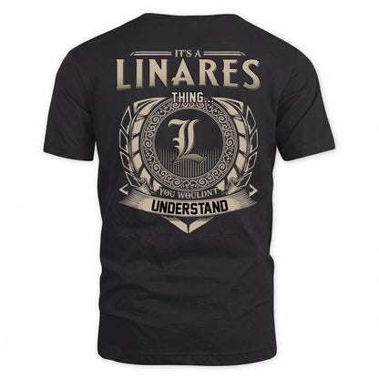 LINARES HH88-K2–Personalized Name Quote Apparel “It’s a/an NAME Thing You Wouldn’t Understand”