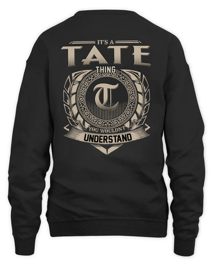 TATE HH88-K2–Personalized Name Quote Apparel “It’s a/an NAME Thing You Wouldn’t Understand”