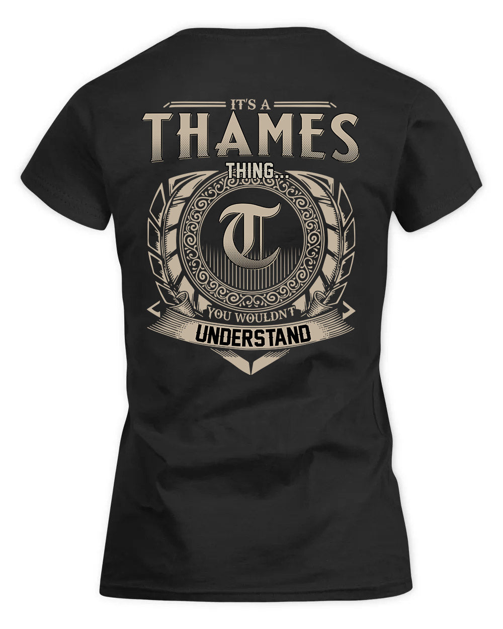 THANH HH88-K2–Personalized Name Quote Apparel “It’s a/an NAME Thing You Wouldn’t Understand”