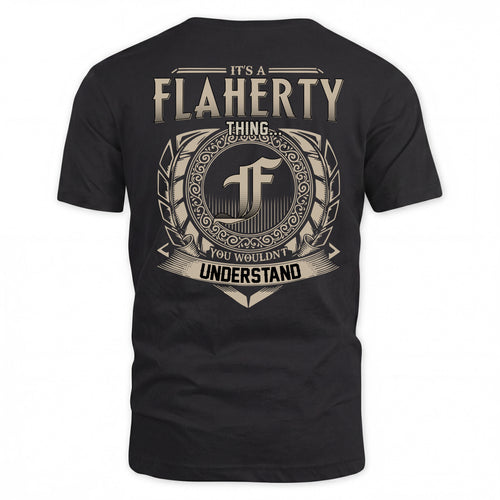 FLAHERTY HH88-K2–Personalized Name Quote Apparel “It’s a/an NAME Thing You Wouldn’t Understand”