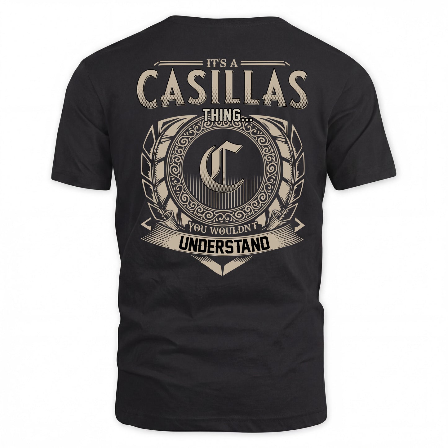 CASILLAS HH88-K2–Personalized Name Quote Apparel “It’s a/an NAME Thing You Wouldn’t Understand”