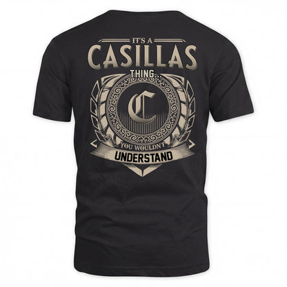 CASILLAS HH88-K2–Personalized Name Quote Apparel “It’s a/an NAME Thing You Wouldn’t Understand”