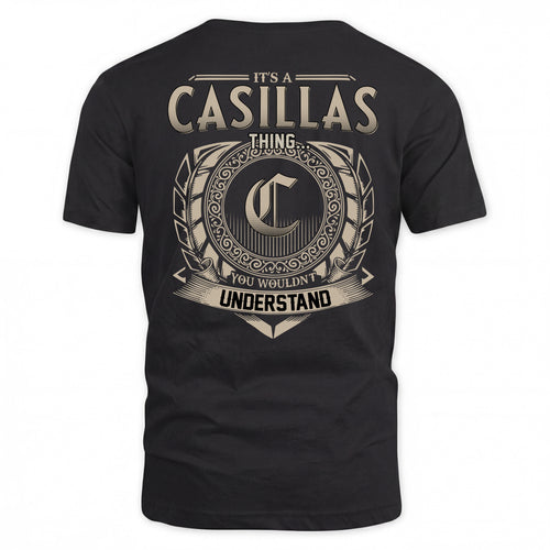 CASILLAS HH88-K2–Personalized Name Quote Apparel “It’s a/an NAME Thing You Wouldn’t Understand”