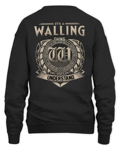WALLING HH88-K2–Personalized Name Quote Apparel “It’s a/an NAME Thing You Wouldn’t Understand”