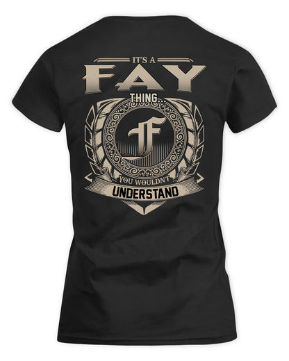 FAY HH88-K2–Personalized Name Quote Apparel “It’s a/an NAME Thing You Wouldn’t Understand”