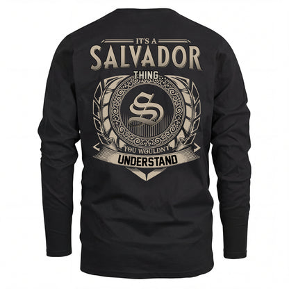 SALVADOR HH88-K2–Personalized Name Quote Apparel “It’s an NAME Thing You Wouldn’t Understand”