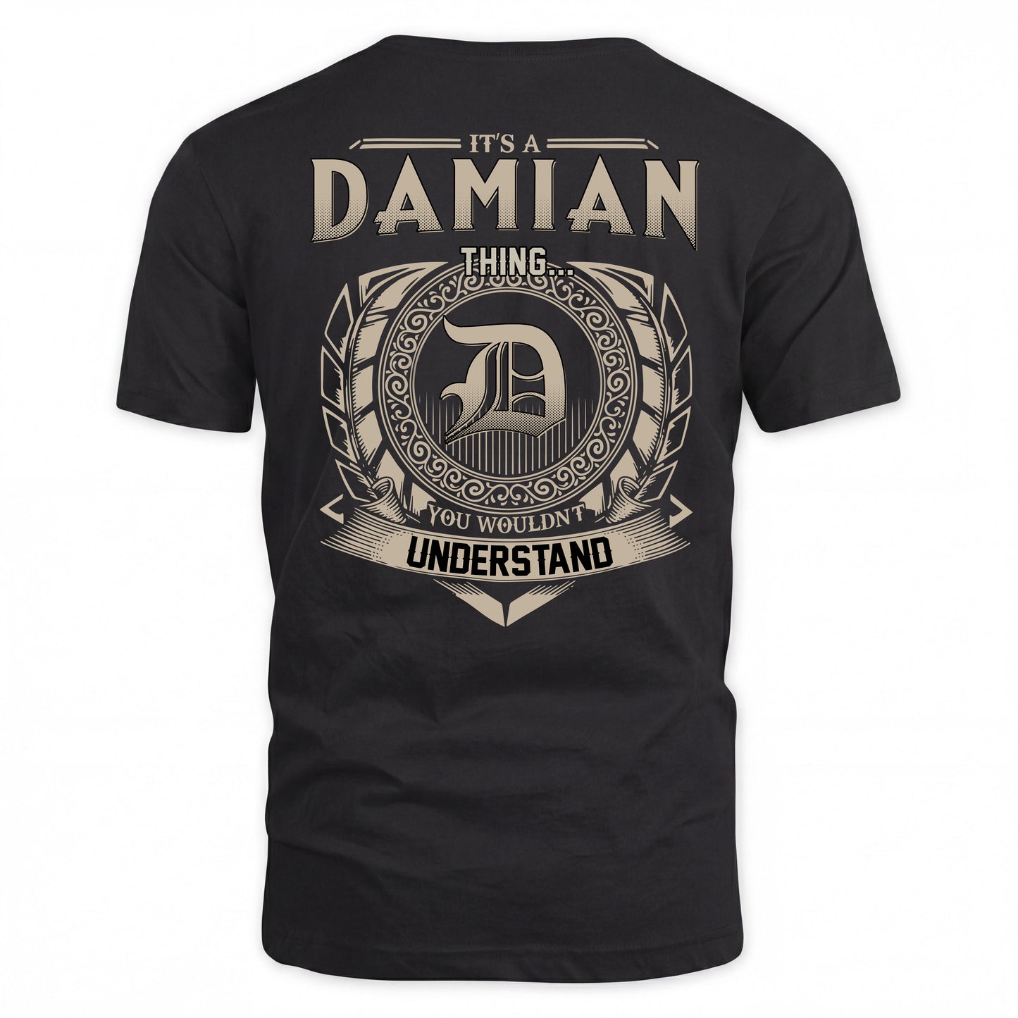 DAMIAN HH88-K2–Personalized Name Quote Apparel “It’s a/an NAME Thing You Wouldn’t Understand”