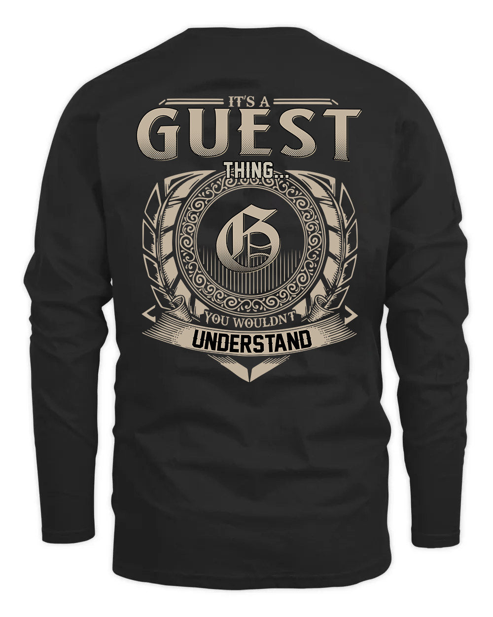 GUEST HH88-K2–Personalized Name Quote Apparel “It’s a/an NAME Thing You Wouldn’t Understand”