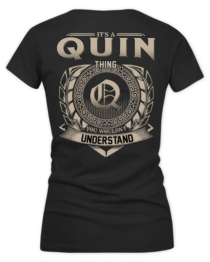 QUIN HH88-K2–Personalized Name Quote Apparel “It’s a/an NAME Thing You Wouldn’t Understand”