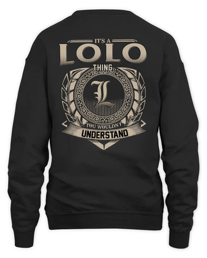 LOLO HH88-K2–Personalized Name Quote Apparel “It’s a/an NAME Thing You Wouldn’t Understand”