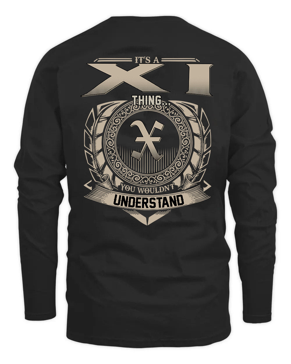 XI HH88-K2–Personalized Name Quote Apparel “It’s a/an NAME Thing You Wouldn’t Understand”