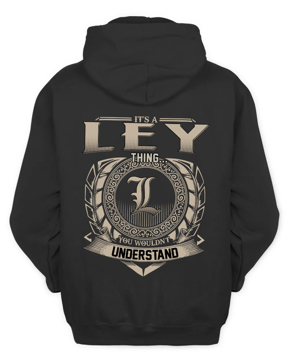 LEY HH88-K2–Personalized Name Quote Apparel “It’s a/an NAME Thing You Wouldn’t Understand”