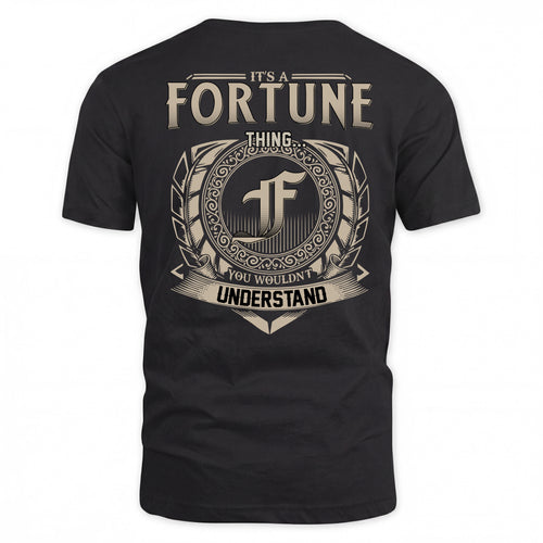 FORTUNE HH88-K2–Personalized Name Quote Apparel “It’s a/an NAME Thing You Wouldn’t Understand”