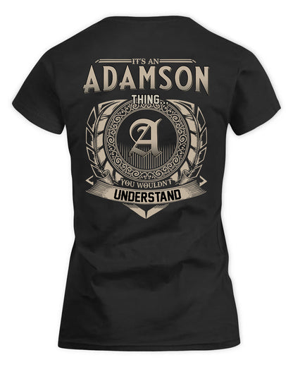 ADAMSON HH88-K2–Personalized Name Quote Apparel “It’s a/an NAME Thing You Wouldn’t Understand”