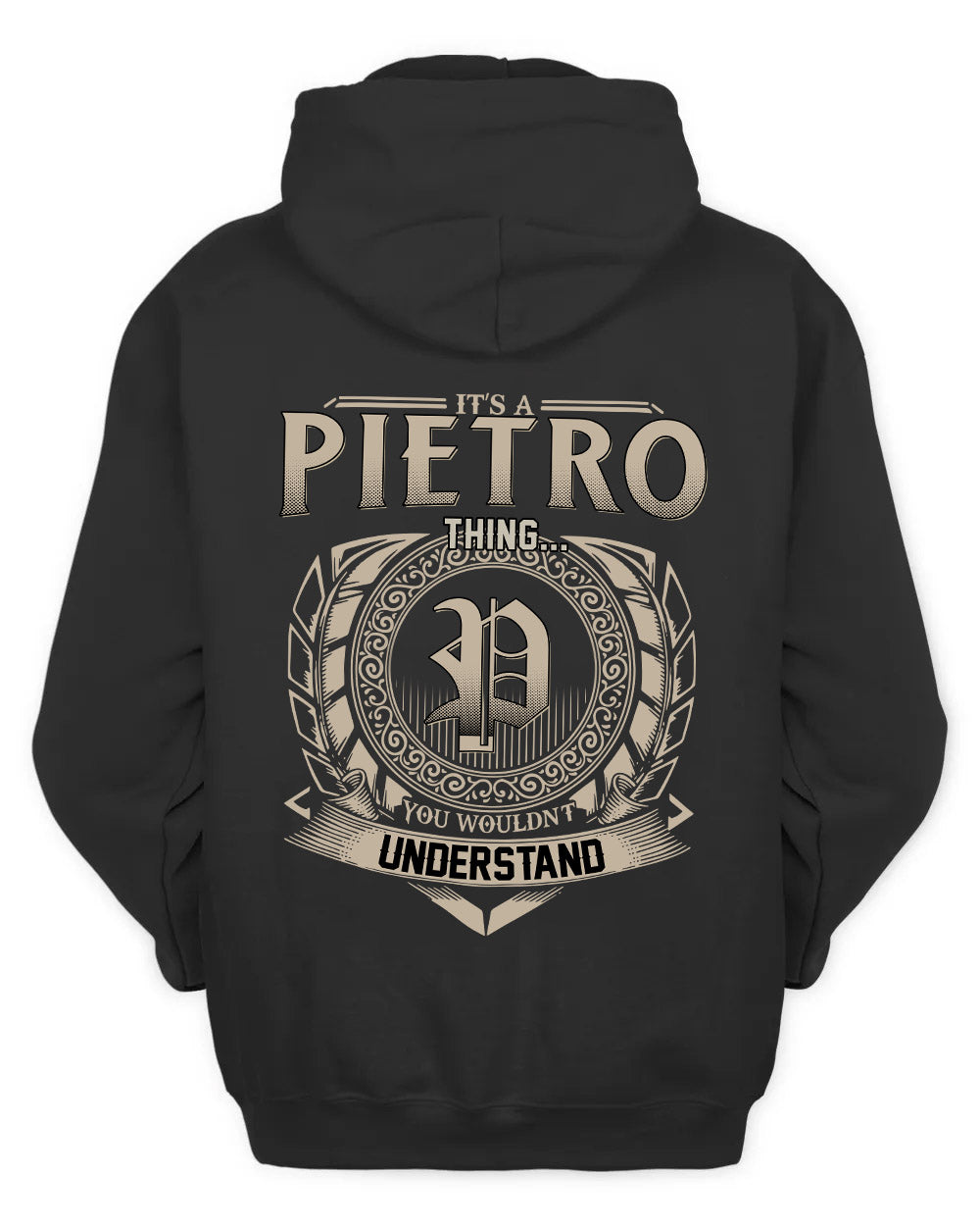 PIETRO HH88-K2–Personalized Name Quote Apparel “It’s a/an NAME Thing You Wouldn’t Understand”