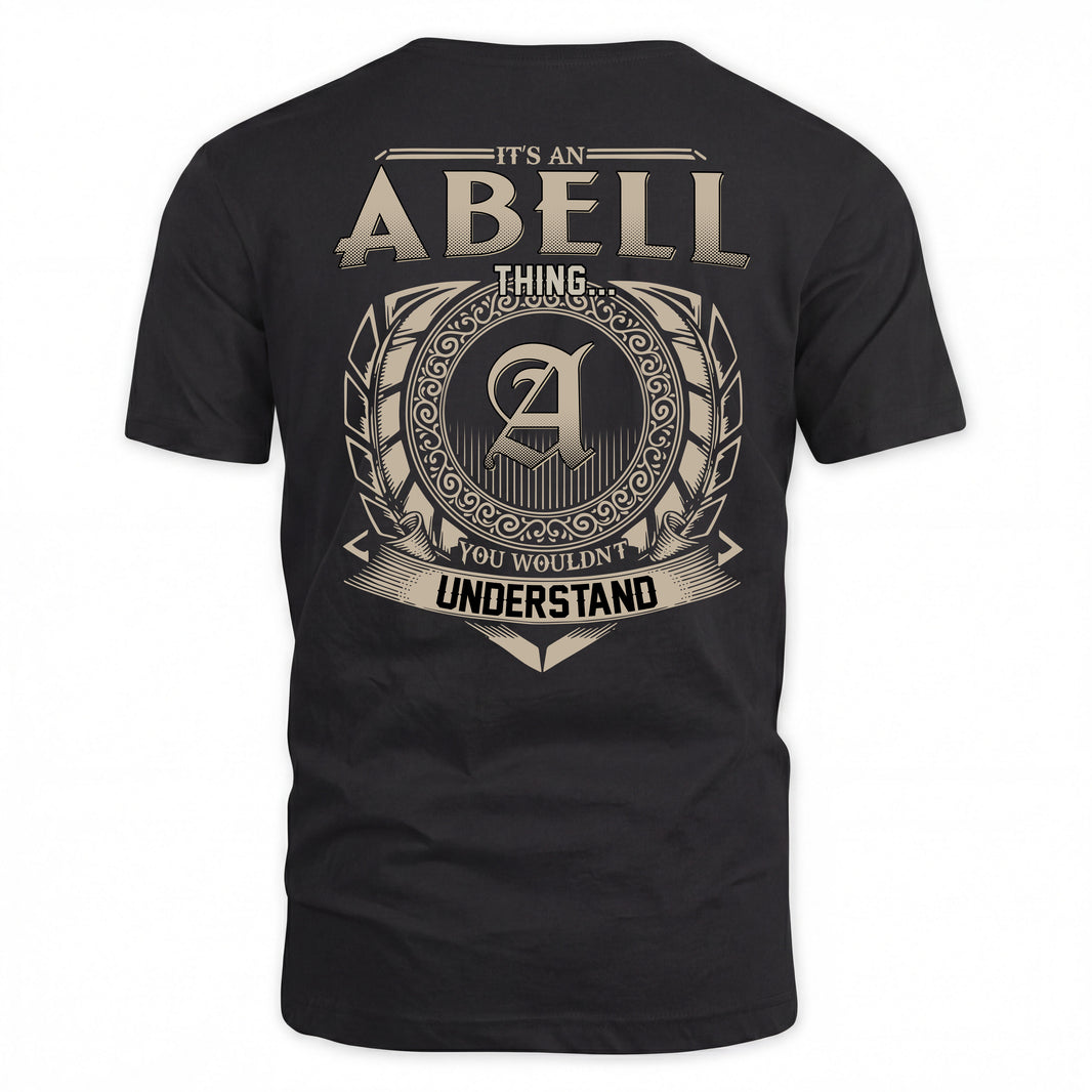ABELL HH88-K2–Personalized Name Quote Apparel “It’s a/an NAME Thing You Wouldn’t Understand”