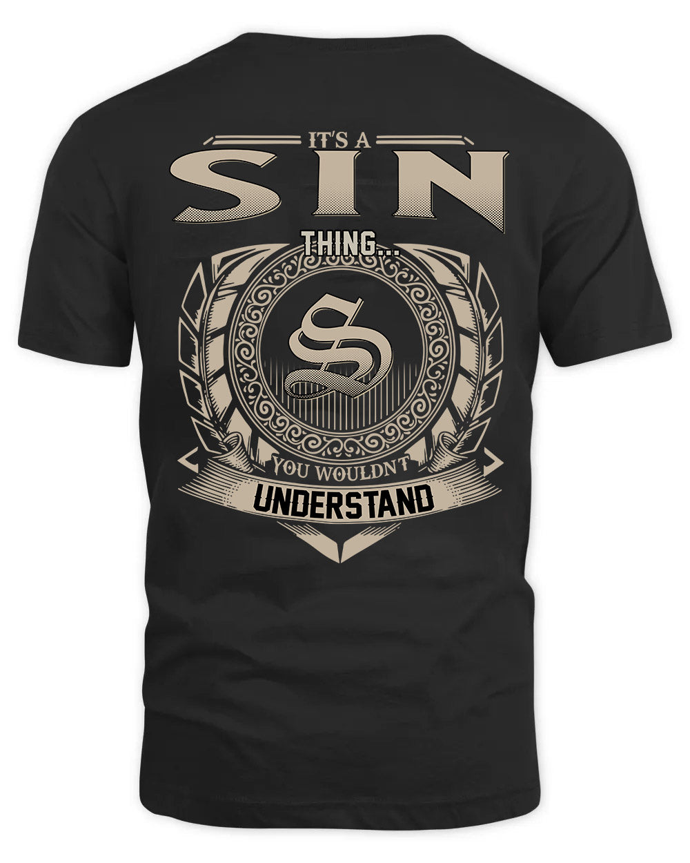 SIN HH88-K2–Personalized Name Quote Apparel “It’s a/an NAME Thing You Wouldn’t Understand”