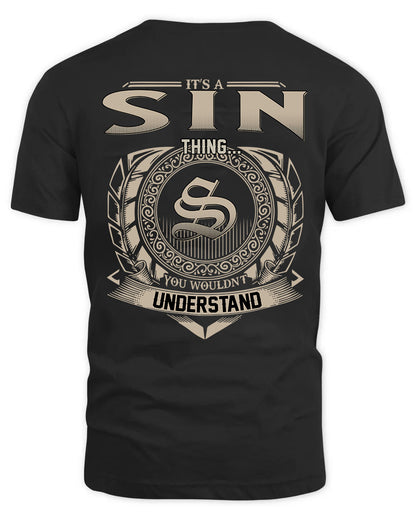 SIN HH88-K2–Personalized Name Quote Apparel “It’s a/an NAME Thing You Wouldn’t Understand”