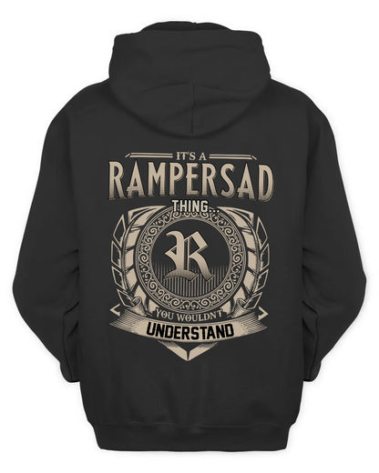 RAMPERSAD HH88-K2–Personalized Name Quote Apparel “It’s a/an NAME Thing You Wouldn’t Understand”