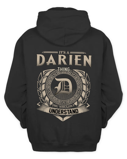 DARIEN HH88-K2–Personalized Name Quote Apparel “It’s a/an NAME Thing You Wouldn’t Understand”