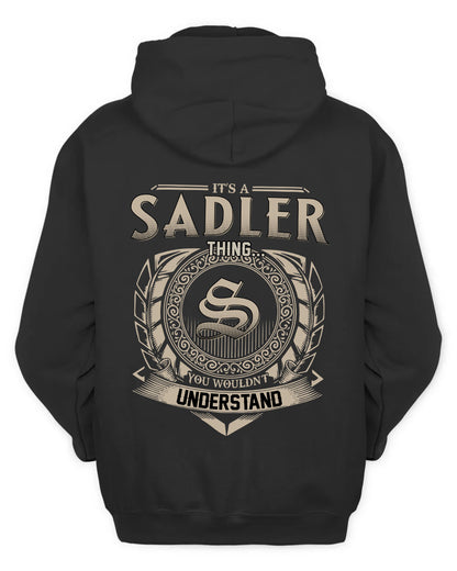 SADLER HH88-K2–Personalized Name Quote Apparel “It’s a/an NAME Thing You Wouldn’t Understand”