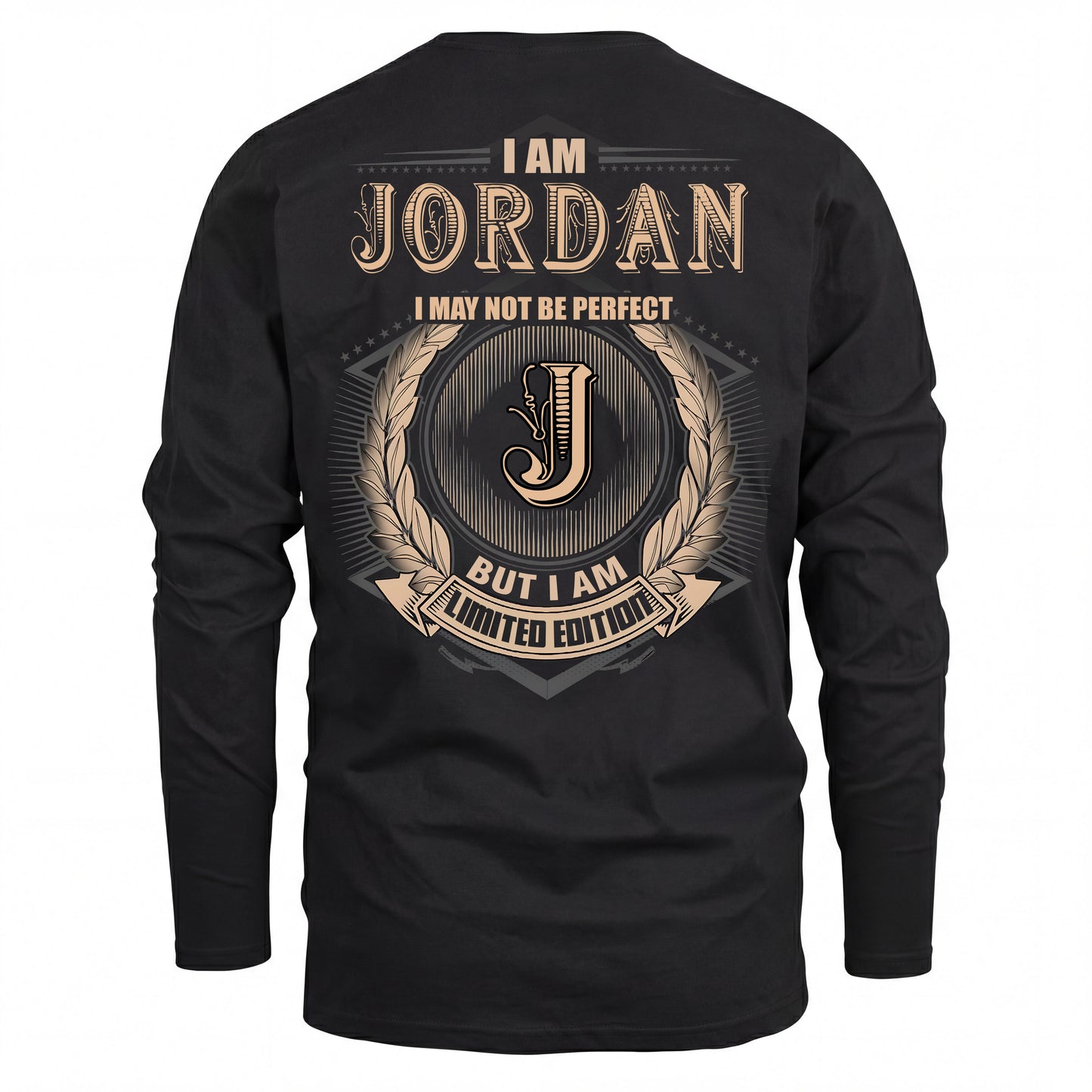 JORDAN 2K-101–Personalized Name Quote Apparel “I Am NAME May Not Be Perfect But I Am Limited Edition”