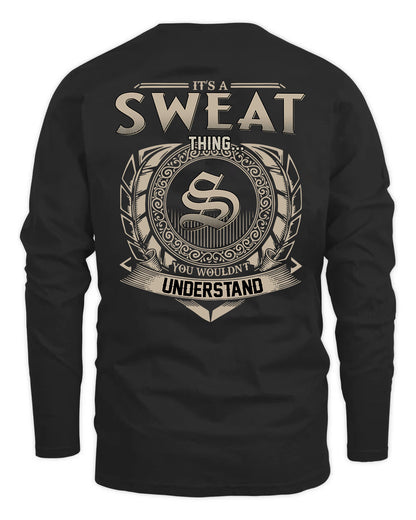 SWEAT HH88-K2–Personalized Name Quote Apparel “It’s a/an NAME Thing You Wouldn’t Understand”