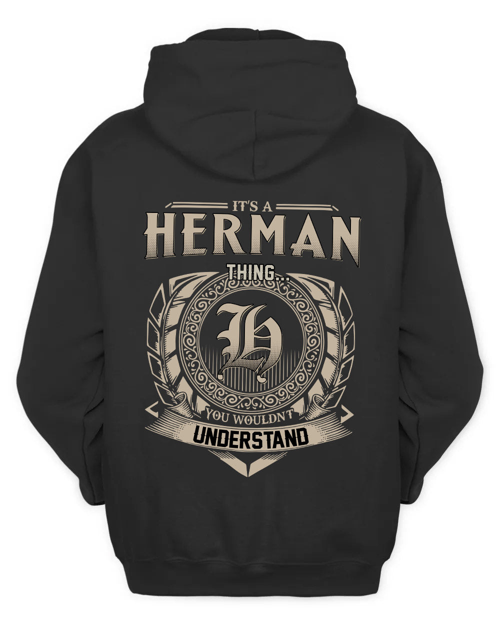 HERMAN HH88-K2–Personalized Name Quote Apparel “It’s a/an NAME Thing You Wouldn’t Understand”