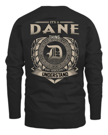 DANE HH88-K2–Personalized Name Quote Apparel “It’s a/an NAME Thing You Wouldn’t Understand”