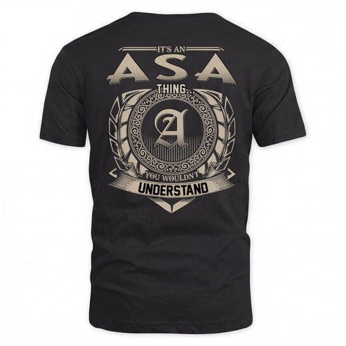 ASA HH88-K2–Personalized Name Quote Apparel “It’s a/an NAME Thing You Wouldn’t Understand”