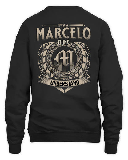 MARCELO HH88-K2–Personalized Name Quote Apparel “It’s a/an NAME Thing You Wouldn’t Understand”