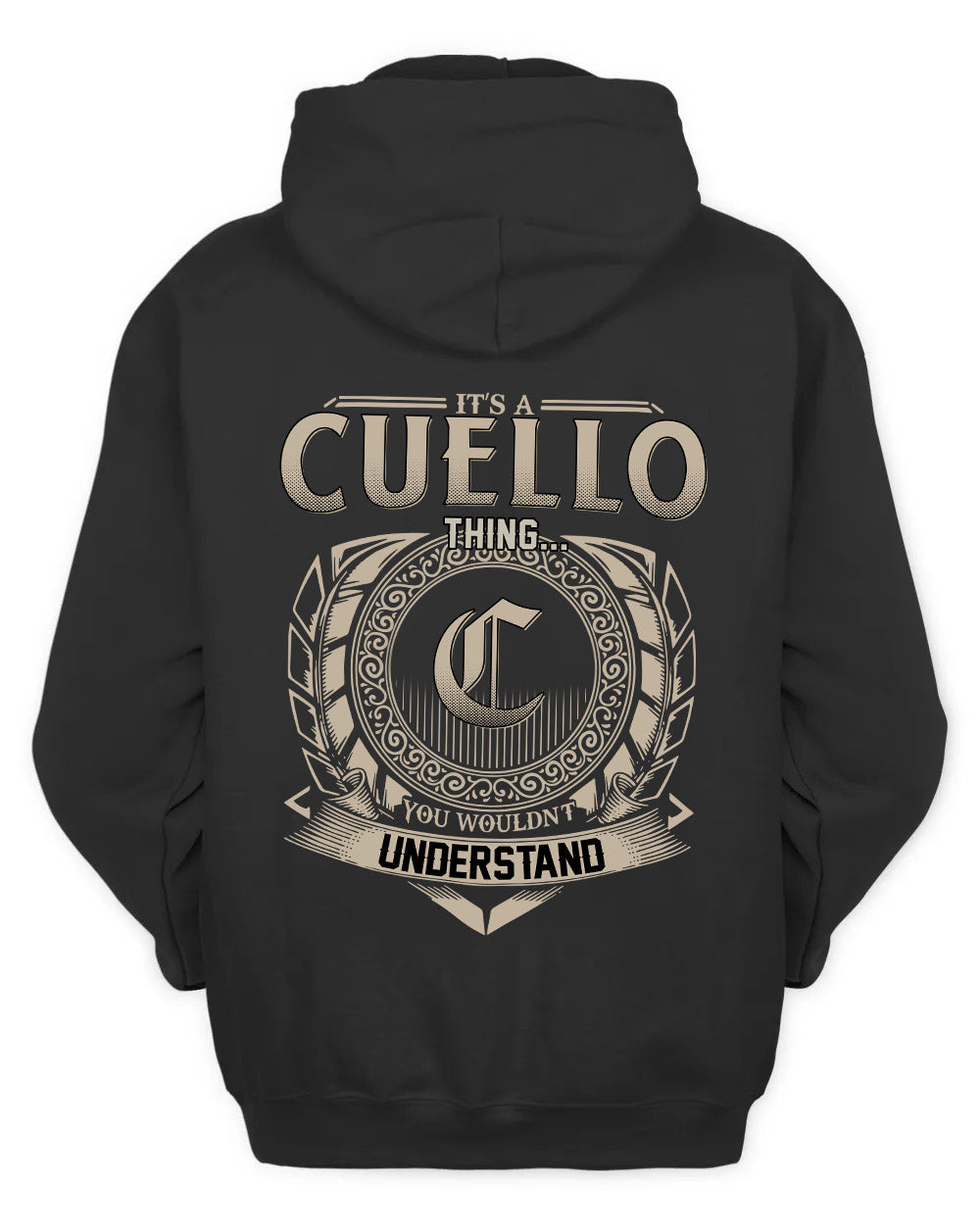 CUELLO HH88-K2–Personalized Name Quote Apparel “It’s a/an NAME Thing You Wouldn’t Understand”