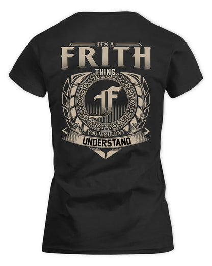 FRITH HH88-K2–Personalized Name Quote Apparel “It’s a/an NAME Thing You Wouldn’t Understand”