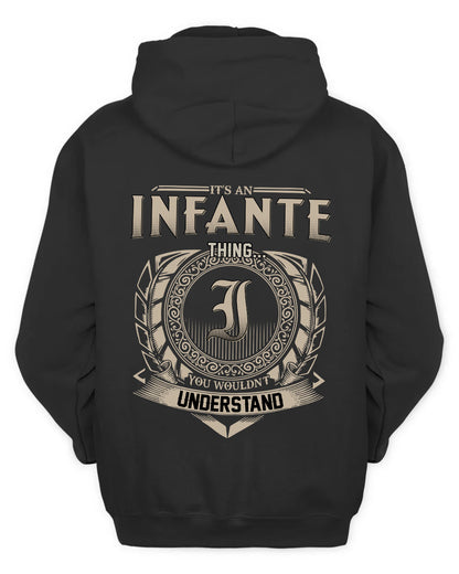 INFANTE HH88-K2–Personalized Name Quote Apparel “It’s a/an NAME Thing You Wouldn’t Understand”