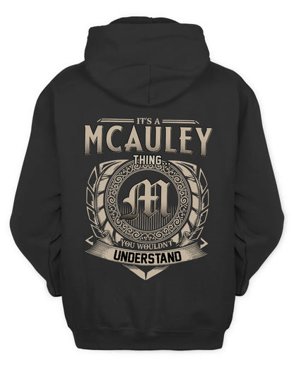 MCAULEY HH88-K2–Personalized Name Quote Apparel “It’s a/an NAME Thing You Wouldn’t Understand”