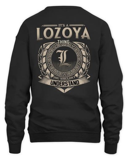 LOZOYA HH88-K2–Personalized Name Quote Apparel “It’s a/an NAME Thing You Wouldn’t Understand”