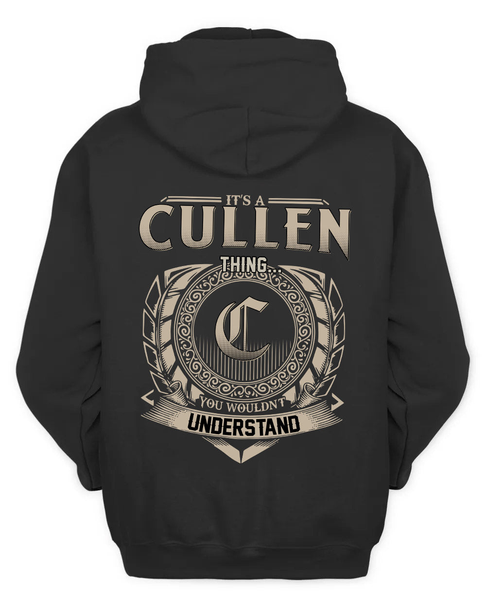 CULLEN HH88-K2–Personalized Name Quote Apparel “It’s a/an NAME Thing You Wouldn’t Understand”