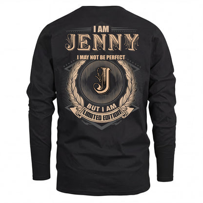 JENNY 2K-101–Personalized Name Quote Apparel “I Am NAME May Not Be Perfect But I Am Limited Edition”