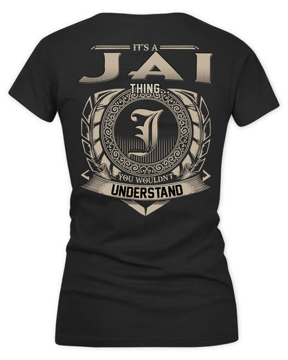 JAIMES HH88-K2–Personalized Name Quote Apparel “It’s a/an NAME Thing You Wouldn’t Understand”
