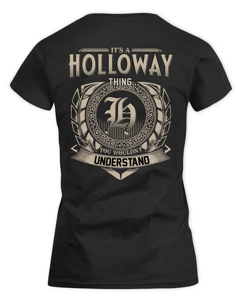 HOLLOWAY HH88-K2–Personalized Name Quote Apparel “It’s a/an NAME Thing You Wouldn’t Understand”