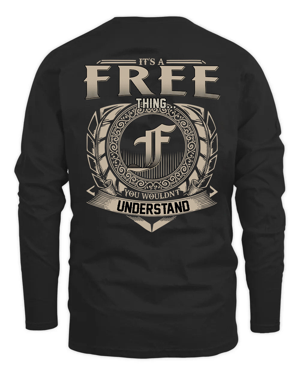 FREE HH88-K2–Personalized Name Quote Apparel “It’s a/an NAME Thing You Wouldn’t Understand”
