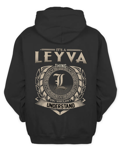 LEYVA HH88-K2–Personalized Name Quote Apparel “It’s a/an NAME Thing You Wouldn’t Understand”