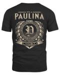 PAULINA HH88-K2–Personalized Name Quote Apparel “It’s a/an NAME Thing You Wouldn’t Understand”