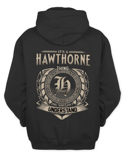 HAWTHORNE HH88-K2–Personalized Name Quote Apparel “It’s a/an NAME Thing You Wouldn’t Understand”