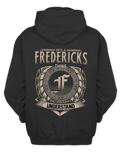 FREDERICKS HH88-K2–Personalized Name Quote Apparel “It’s a/an NAME Thing You Wouldn’t Understand”