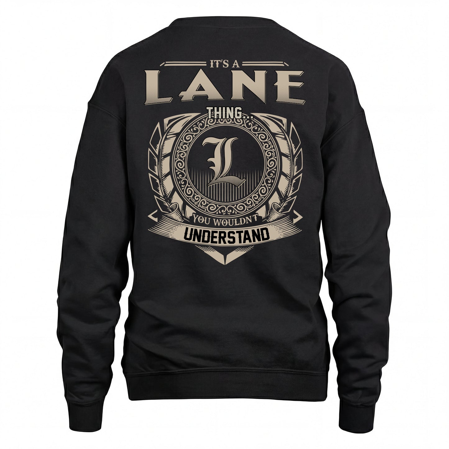 LANE HH88-K2–Personalized Name Quote Apparel “It’s an NAME Thing You Wouldn’t Understand”
