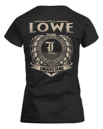 LOWE HH88-K2–Personalized Name Quote Apparel “It’s a/an NAME Thing You Wouldn’t Understand”
