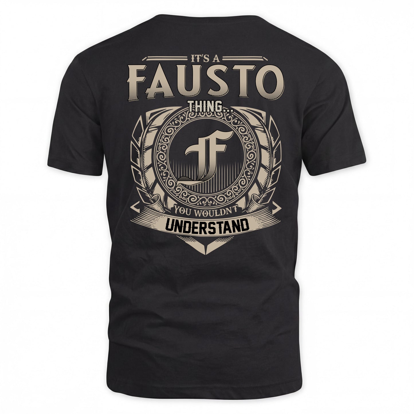 FAUSTO HH88-K2–Personalized Name Quote Apparel “It’s a/an NAME Thing You Wouldn’t Understand”
