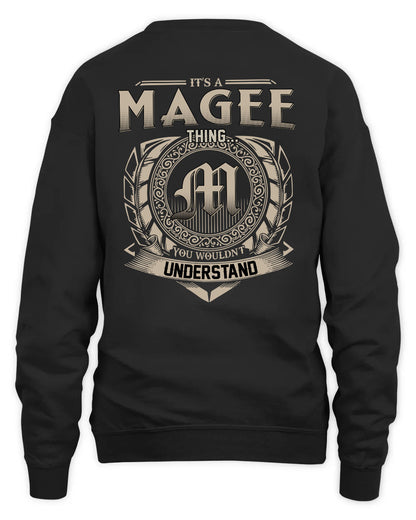 MAGEE HH88-K2–Personalized Name Quote Apparel “It’s a/an NAME Thing You Wouldn’t Understand”