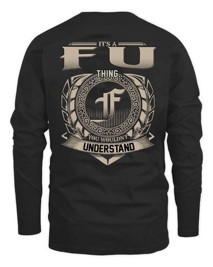FU HH88-K2–Personalized Name Quote Apparel “It’s a/an NAME Thing You Wouldn’t Understand”